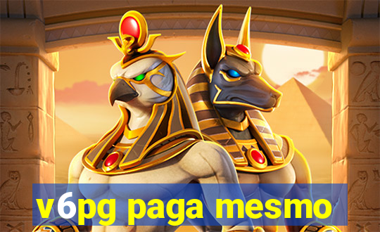 v6pg paga mesmo